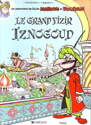 Iznogoud 1 - Le grand vizir Iznogoud
