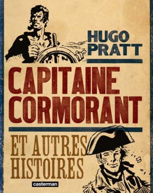 Capitaine Cormorant 1 - Capitaine Cormorant et autres récits