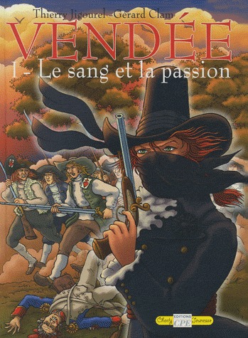 Vendée 1 - Le sang et la passion