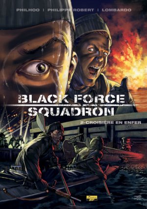 Black Force Squadron 2 - Croisière en enfer 