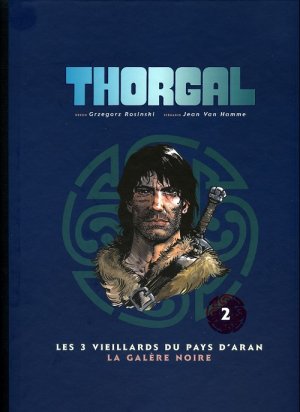 Thorgal 2 - Les 3 vieillards du pays d'Aran / La galère noire