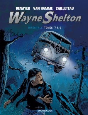 Wayne Shelton 3 - Intégrale 3 - T7 à T9