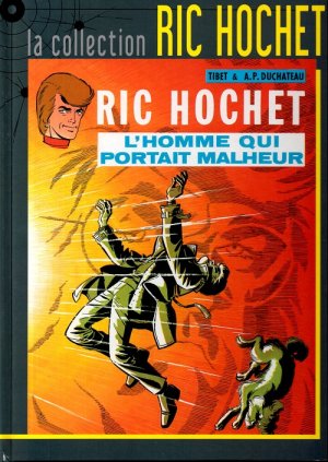 Ric Hochet 20 - L'homme qui portait malheur