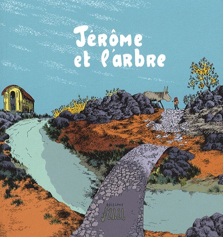 Jérôme d'alphagraph' 5 -  Jérôme et l'arbre