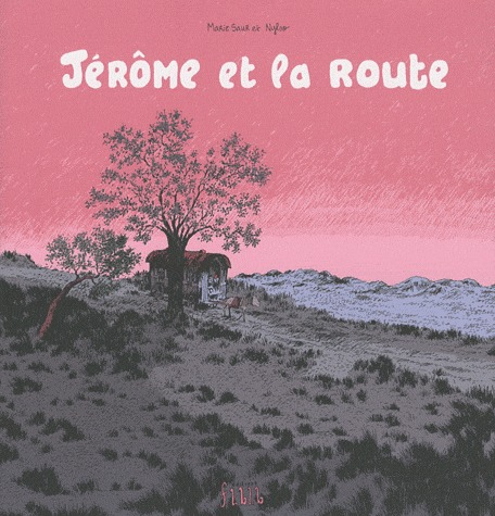 Jérôme d'alphagraph' 5 -  Jérôme et la route