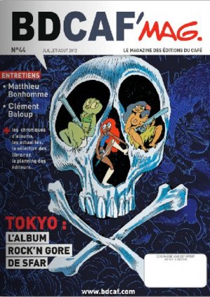 couverture, jaquette Bdcaf' mag 44  - Tokyo : L'album rock'n gore de Sfar (Les éditions du Café) Magazine