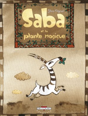 Saba et la plante magique 1 - Saba et la plante magique 
