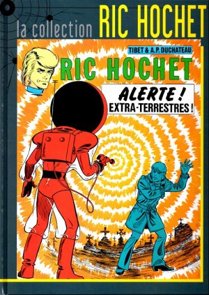 Ric Hochet 22 - Alerte aux extra-terrestres !