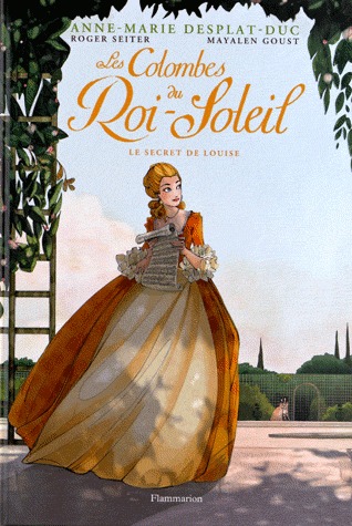 Les colombes du Roi-Soleil 2 - Le secret de Louise