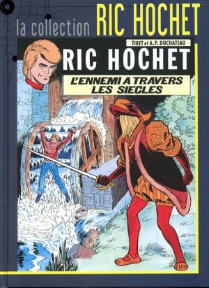 Ric Hochet 26 - L'ennemi à travers les siècles