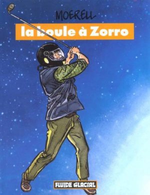 Moerell 5 - La boule à Zorro