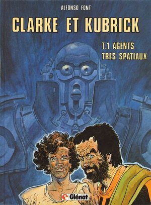Clarke et Kubrick 1 - Agents très spatiaux