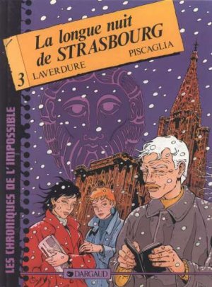 Les chroniques de l'impossible 3 - La longue nuit de Strasbourg