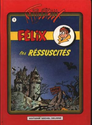 Félix (Tillieux) 1 - Les réssuscités