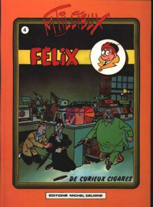 Félix (Tillieux) 4 - De curieux cigares