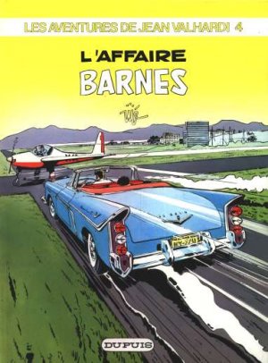 Les aventures de Jean Valhardi 8 - 4 - L'affaire Barnes