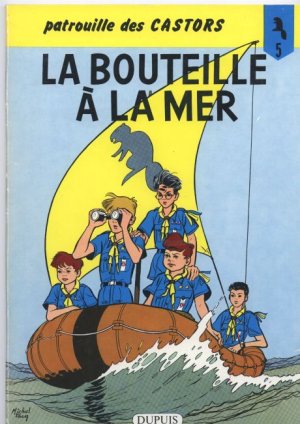 La patrouille des castors 5 - La bouteille à la mer