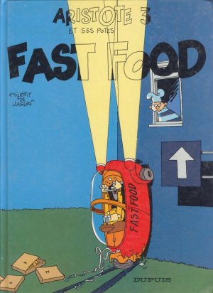 Aristote et ses potes 3 - Fast Food