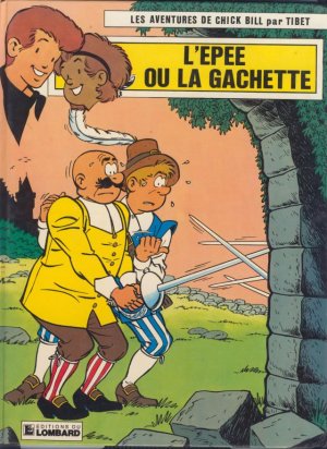 Chick Bill 21 - L'épée ou la gachette