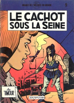 Les Timour 9 - Le cachot sous la seine