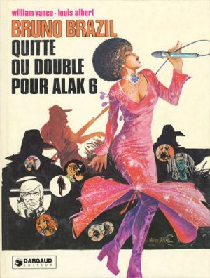 Bruno Brazil 9 - Quitte ou double pour Alak 6