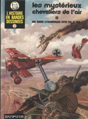 L'Histoire en bandes dessinées 2 - Les mystérieux chevaliers de l'air