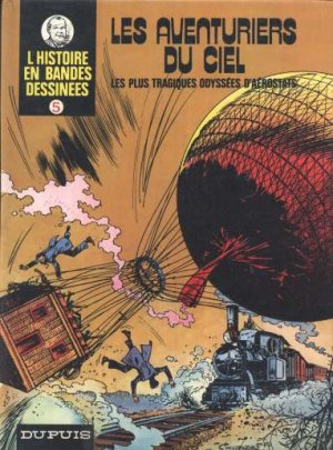 L'Histoire en bandes dessinées 5 - Les aventuriers du ciel