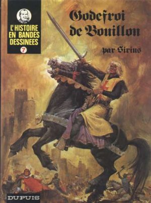 L'Histoire en bandes dessinées 7 - Godefroi de Bouillon