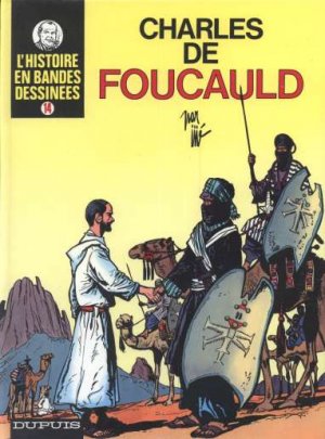 L'Histoire en bandes dessinées 14 - Charles de Foucauld