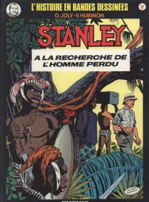 L'Histoire en bandes dessinées 17 - Stanley à la recherche de l'homme perdu