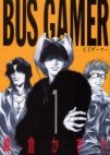 couverture, jaquette Bus Gamer   (Square enix) Manga