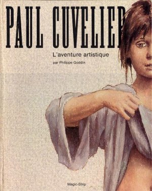 couverture, jaquette Paul Cuvelier - L'aventure artistique   - L'aventure artistique (Magic strip) Artbook
