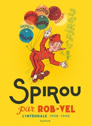 Spirou par Rob-Vel 1 - L'intégrale 1938-1943