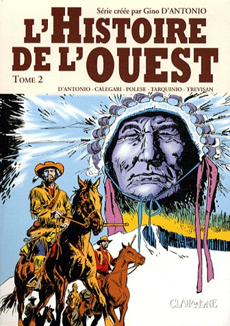 L'histoire de l'Ouest 2 - Tome 2