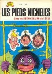 Les Pieds Nickelés 42 - Les Pieds Nickelés chez les réducteurs de têtes