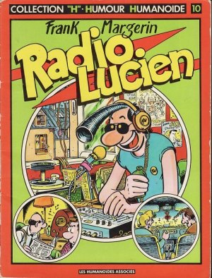 couverture, jaquette Lucien 1  - Radio Lucien (les humanoïdes associés) BD