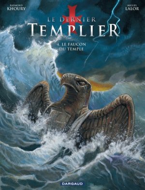 Le dernier templier 4 - Le faucon du temple