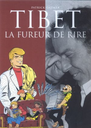Tibet - La fureur de rire 1 - Tibet - La fureur de rire