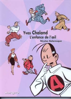 Yves Chaland - L'enfance de l'oeil édition Simple