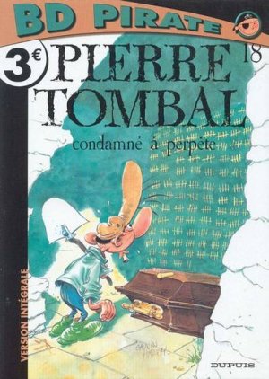 couverture, jaquette Pierre Tombal 18  - Condamné à perpeteRéédition Pirate (dupuis) BD