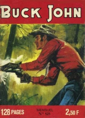 Buck John 525 - Une vieille histoire/Un vol étrange