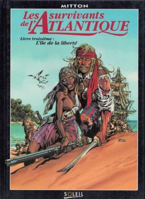 Les survivants de l'Atlantique 3 - L'île de la liberté