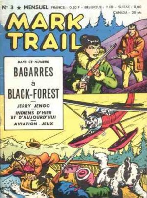Mark Trail 3 - Bagarres à Black-Forest