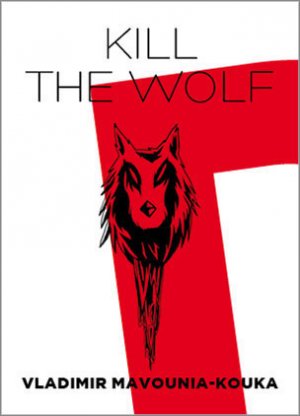 Kill the wolf édition simple