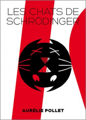 Les chats de Schrödinger édition simple