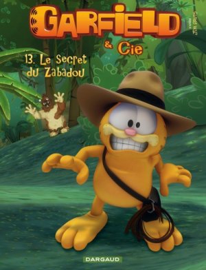 Garfield et Cie 13 - Le secret de Zabadou