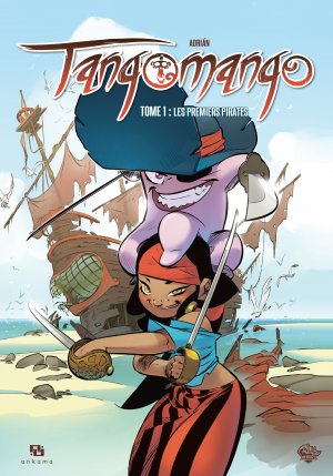 Tangomango 1 - Les premiers pirates