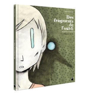 Des fragments de l'oubli 3 - L'Homme-oiseau