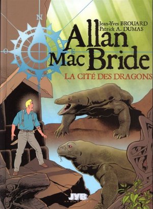 couverture, jaquette Allan Mac Bride 4  - La cité des dragons (JYB -aventures) BD