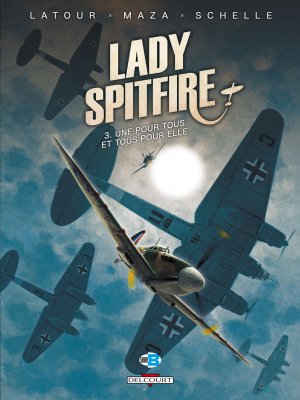 Lady Spitfire 3 - Une pour tous et tous pour elle 